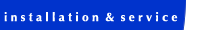 Installation & Services